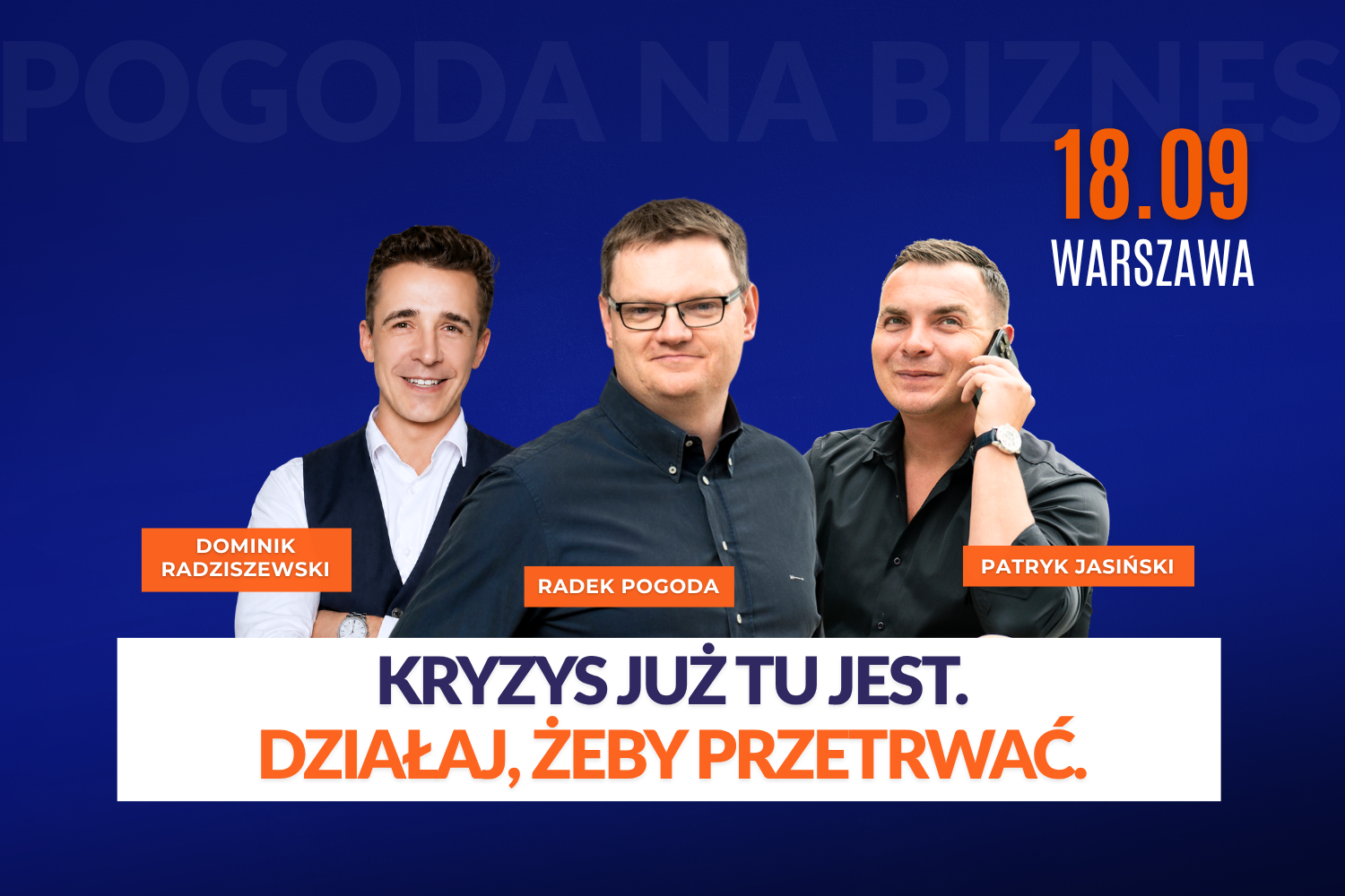 Kryzys już tu jest. Działaj, żeby przetrwać.