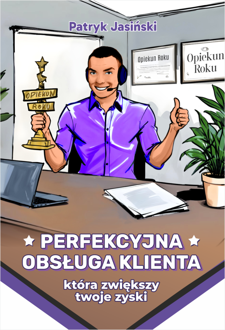 Perfekcyjna obsługa klienta, która zwiększy Twoje zyski
