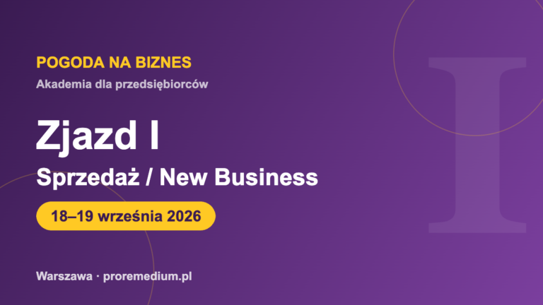 Pogoda na biznes - Zjazd I — Sprzedaż / New Business