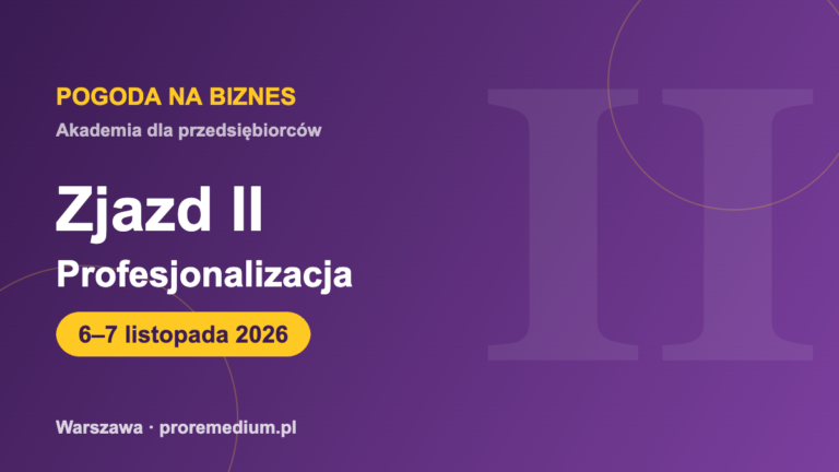 Pogoda na biznes - Zjazd II — Profesjonalizacja
